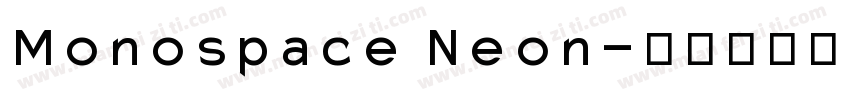 Monospace Neon字体转换